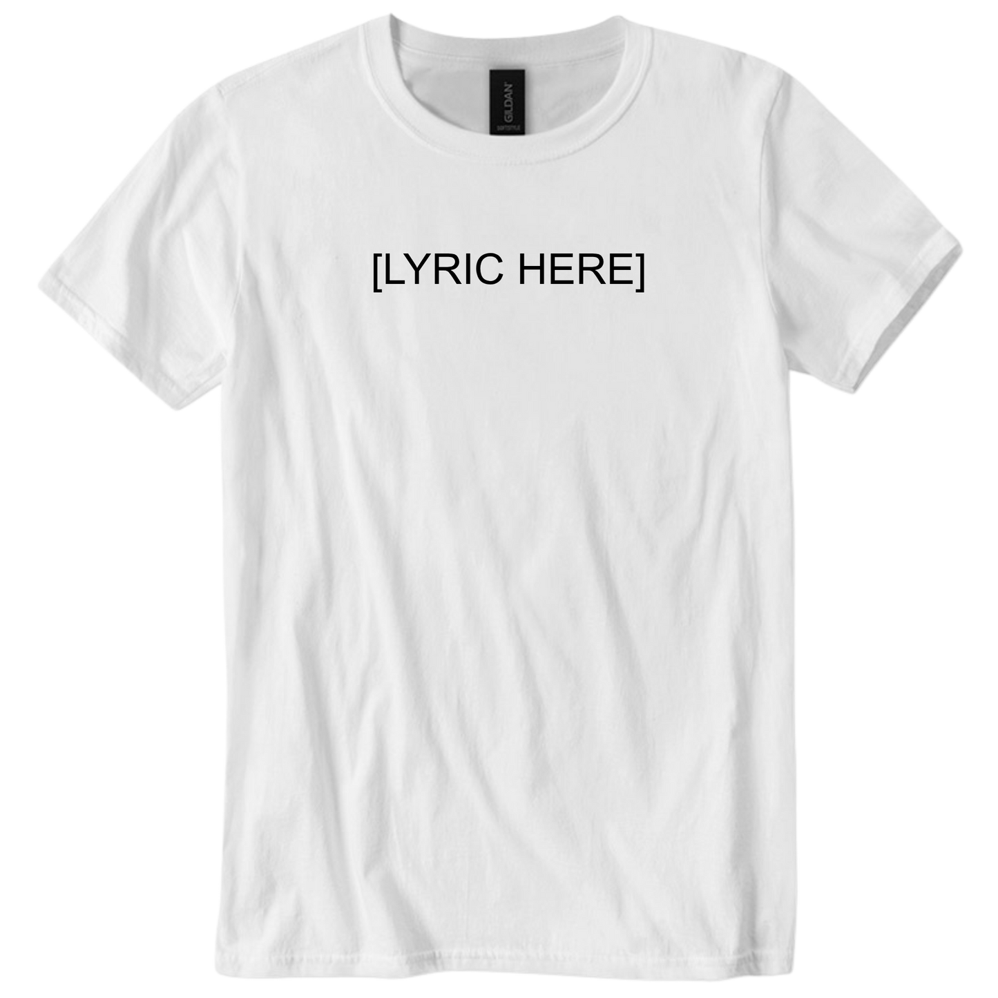 CUSTOM LYRIC TEE